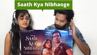 Saath kya Nibhaoge | Sonu Sood | Tony Kakkar | Farah Khan | Nidhi Agarwal | Altaf Raja | Reaction