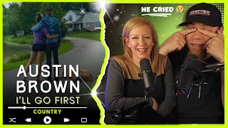 AUSTIN BROWN I'll Go First  // Audio Engineer & Wifey React