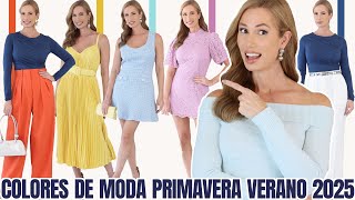 LOS 10 COLORES DE MODA | PRIMAVERA VERANO 2025