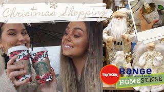 COME CHRISTMAS SHOPPING WITH US! | TK MAXX, HOMESENSE, THE RANGE NEW IN 2019