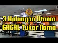 3 Sebab Utama Gagal Tukar Nama