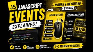JavaScript Events Explained 🔥 | Get Input Value, Mouse & Keyboard Events #EasyWebSeries