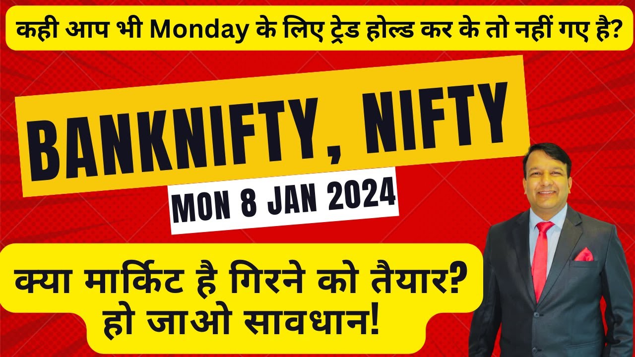 Nifty Prediction And Bank Nifty Analysis For Monday| 8 January 2024 ...