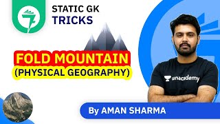 7-Minute GK Tricks | Fold Mountain (Physical Geography) | By Aman Sharma