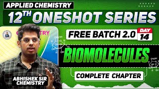 Class12th  14. Biomolecules One Shot  Day -13 || PYQs || By:- Abhishek Sir Chemistry #asc 2024