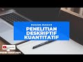 Penelitian Deskriptif Kuantitatif