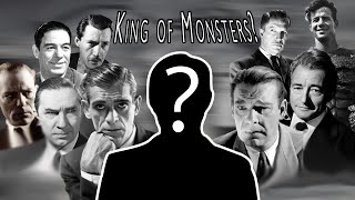 KING OF MONSTERS || Who Played the Most Universal Monsters?