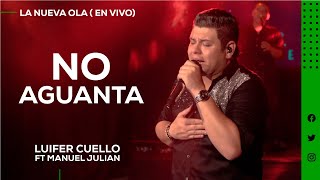 No Aguanta - Luifer Cuello (En Vivo)