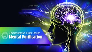 Eliminate Negative Thought Patterns | Mental Purification | Harmonize Your Mind | 417 Hz +741 Hz