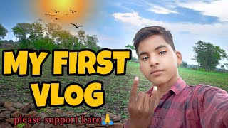 my first vlog || Manish Lodha M_S Vlogs