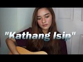 Kathang Isip | Ben & Ben  (Cover) | Raphiel Shannon