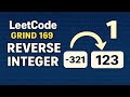 LeetCode Grind 169 | Reverse Integer Explained Step by Step 🚀