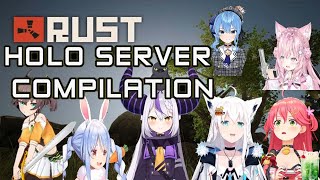 【 RUST 】Hololive Server Madness【 Compilation 】