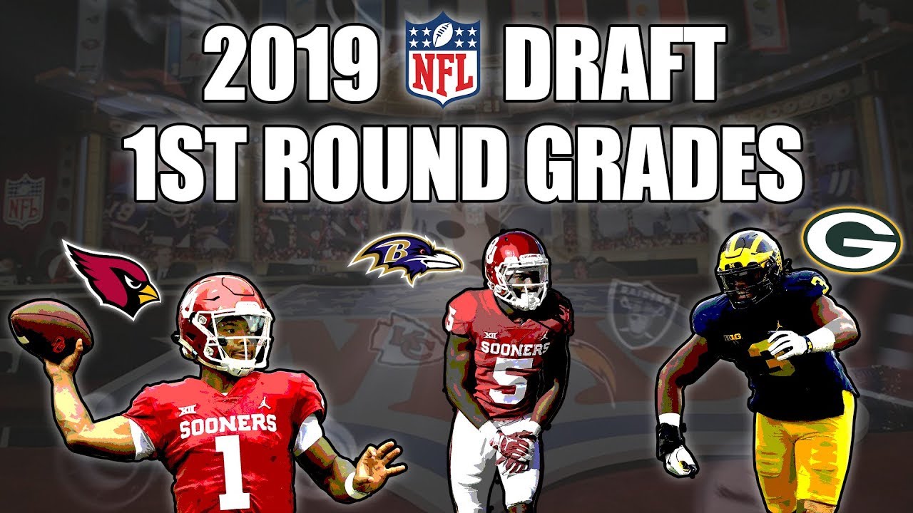 Grades For Every 1st Round Pick In The 2019 NFL Draft - YouTube