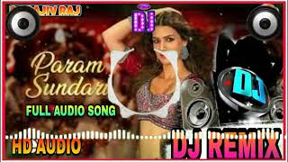 Param Sundari - DJ Remix | Mimi | Kriti Sanon, Pankaj Tripathi |  Rahman | Remix By Dj Rajiv Raj