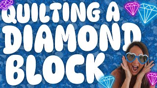 Step by Step Diamond Block Quilting Ruler and Free Motion Techniques Explained