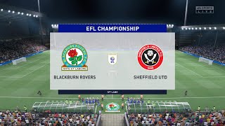 FIFA 22 | Blackburn Rovers vs Sheffield United - EFL Championship | Gameplay