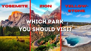 America's Most BEAUTIFUL Parks | YOSEMITE v ZION v YELLOWSTONE