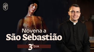 3º dia - Novena a São Sebastião