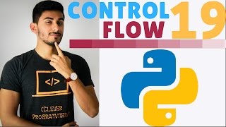 Learn Python Programming - 19 - Conditionals and Control Flow