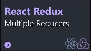 React Redux Tutorials - 9 - Multiple Reducers