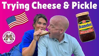 Americans Try Cheese and Pickle