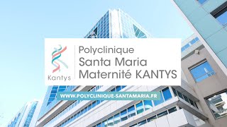 Présentation de la Maternité Kantys à la Polyclinique Santa Maria