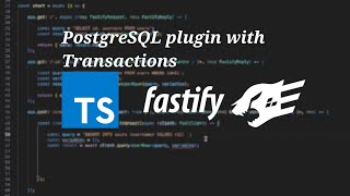 PostgreSQL with Transactions - Fastify with Typescript - Tutorial