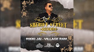 Rikki Jai - Village Ram [Sheriff Street Riddim] (2025 Chutney Soca)