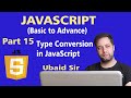 JavaScript Tutorial in Urdu for Beginners(Part 15) - Type Conversion in JavaScript