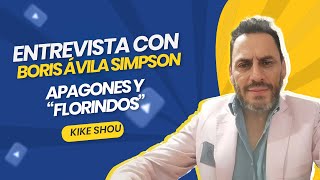 #KikeShou | Entrevista a Boris Ávila Simpson: Apagones y “florindos”