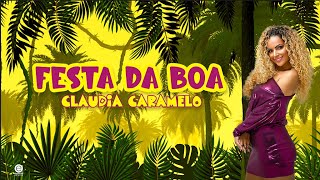 Cláudia Caramelo - Festa da boa (Lyric video)