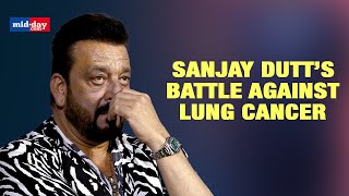 Watch: Sanjay Dutt’s Battle Against Lung Cancer