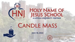 2022 0518 HNJ School Mass - Candle Mass