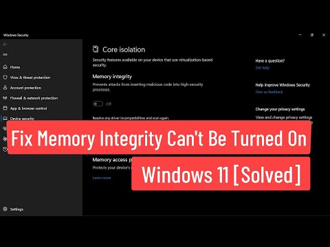 Исправить целостность памяти, которую невозможно включить в Windows 11 [решено]