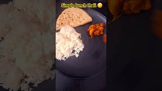 Simple lunch thali #simplelife #dailyroutine #afternoonlunch #healthyfood #bhilai #cg #shorts #yt