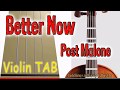 Better Now - Post Malone - Violin - Play Along Tab Tutorial
