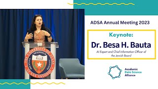 2023 ADSA Annual Keynote: Besa Bauta, AI Expert & Chief Information Officer of the Jewish Board