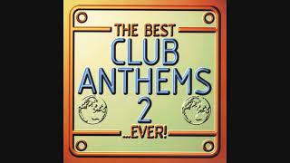The Best Club Anthems 2ever - Cd1