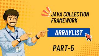Java ArrayList Explained in Telugu | Java Collection Framework | Part 5