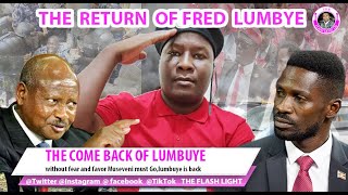 The Return of Lumbuye Fred