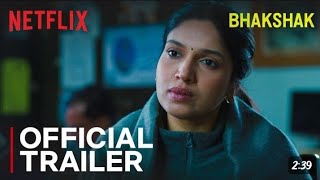 Bhakshak | Official Trailer | Bhumi Pednekar, Sanjay Mishra, Aditya Srivastava \u0026 Sai Tamhankar