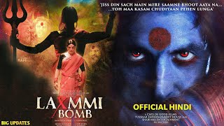 Laxmmi Bomb Trailer, Akshay Kumar,Kiara Advani, Raghava Lawrence,Laxmmi Bomb Release Date,full Movie