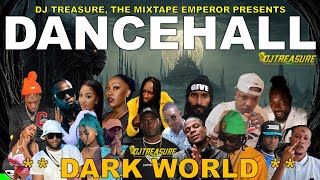 Dancehall Mix 2024 | New Dancehall Songs 2024 | DARK WORLD | Masicka, Intence, Kraff | DJ Treasure