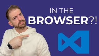 VSCode.Dev (VS Code in the Browser) - A Few Reasons You Might Care
