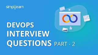 DevOps Interview Questions Part - 2 | Devops Interview Questions And Answers Part - 2 | Simplilearn