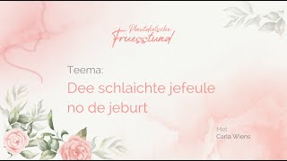 Dee schlaichte Jefeule no de Jeburt