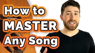How To MASTER ANY SONG On Guitar - Part 1