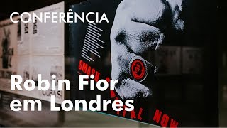 Conferência: Robin Fior em Londres