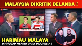 Viral di BELANDA ! Harimau Malaya DIANGGAP Meniru Indonesia Soal Pemain Warisan !